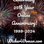 WickerWoman.com announcing online 25th year anniversary. Cathryn Peters started in business in 1973 and went online in June of 1999 and has been serving the seatweaving and basketry community providing education, resources, strategies, and encouragement for a quarter of a century.